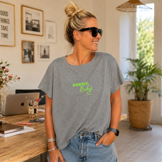 Karma, Baby! OneSize l NEON-Statement-Shirt l handbedruckt I individuell konfigurierbar
