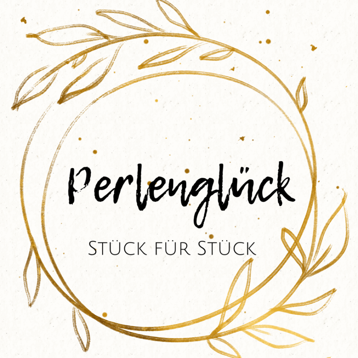 PERLENGLÜCK - Stück für Stück