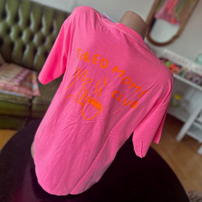 Shirt "TIRED MOMS CLUB" (Pink)